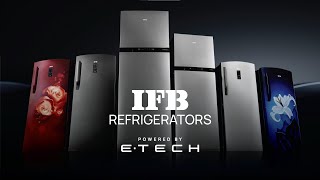 New IFB Refrigerators  Powered by ETech [upl. by Heilman]