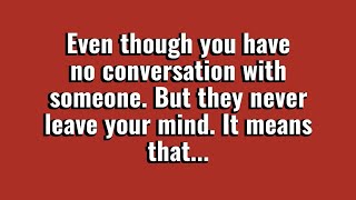 If You Have No Conversation With Someone Psychology Says [upl. by Lian]