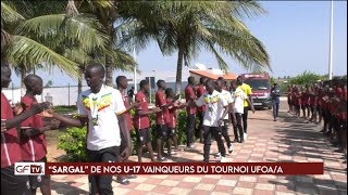 quotSargalquot de nos U17 vainqueurs du tournoi UFOA A [upl. by Arotahs263]