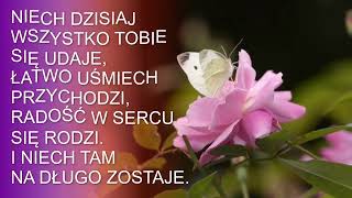 MIŁEGO DNIA TOBIE ŻYCZĘ 🌸 DUŻO RADOŚCI 🌸 SPEŁNIENIA MARZEŃ [upl. by Nitsid]