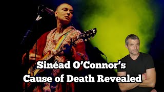 Sinéad OConnors Cause of Death Revealed [upl. by Eltsryk]