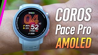 COROS Pace Pro InDepth Review  Much More Than Just AMOLED [upl. by Ahsiekin]