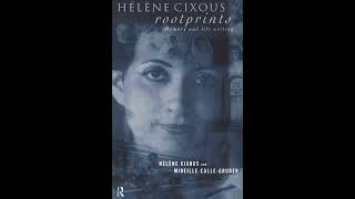 Hélène Cixous – The Blind Person’s Vision 1994 [upl. by Canty]