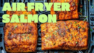 Best Ever Air Fryer Salmon Recipe [upl. by Ahtekal651]