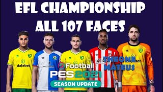 All  Todas as Faces EFL Championship Efootball PES 2021 [upl. by Nilak]