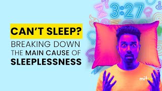 Can’t Sleep The Main Cause of Sleeplessness Stress Might Be Why  stress insomnia explainer [upl. by Tymothy]