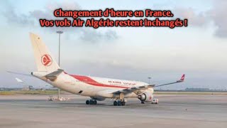 Changement dheure en FranceVos vols Air Algérie restent inchangés [upl. by Smiley787]