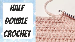 Half Double Crochet Stitch Beginner Friendly Tutorial [upl. by Gnurt473]