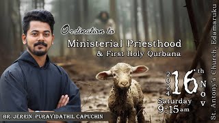 Priestly Ordination amp First Holy Qurbana  Br Jerrin Purayidathil Capuchin  Live  Vox Assisi [upl. by Atnamas91]