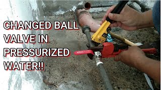 Change ball valve in pressurized water easy  Diy [upl. by Lorelie]