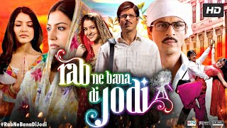 Rab Ne Bana Di Jodi Full Movie  Shah Rukh Khan  Anushka Sharma  Vinay Pathak  Review amp Fact [upl. by Pavlish]