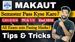 MAKAUT Semester Passing Tips amp Tricks  Min Passing Marks For CA PCA External amp Semester Exam [upl. by Eirena]