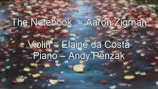 The Notebook  Aaron Zigman [upl. by Arlyne478]