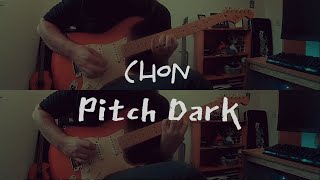 Pitch Dark  CHON Guitar Cover [upl. by Halik328]