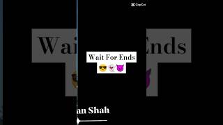 Wait For Ends 😀😘 [upl. by Croft876]