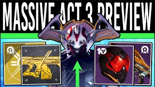 Destiny 2 HUGE ACT III PREVIEW Exotic MISSION Secret Chests New Weapons Special Event amp Updates [upl. by Mccord]