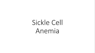 Sickle Cell Anemia SCA  Hematology [upl. by Einegue]