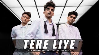 Tere Liye  Prince  Himanshu Dulani Dance Choreography [upl. by Namreg]