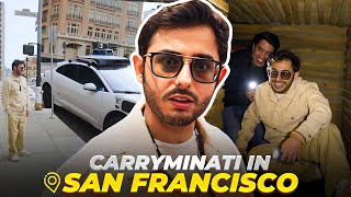 CARRYMINATI IN SAN FRANCISCO [upl. by Clemens]