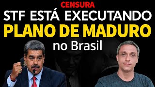 STF está executando o plano de Maduro no Brasil A CENSURA veio com tudo [upl. by Eelreveb163]