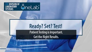 Ready Set Test Patient Testing is Important Get the Right Results [upl. by Ateekan]