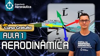 CURSO GRATUITO Aerodinâmica  Aula 1 [upl. by Levenson16]