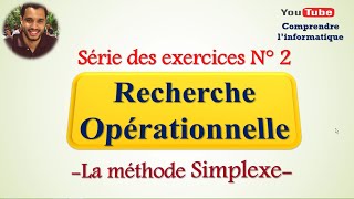 Recherche opérationnelle  Série des exercices N°2 [upl. by Ahsekahs]