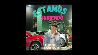 Checho  Estamos Subiendo Video Oficial ⁠prodkinkaso [upl. by Egiap]