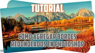 Tutorial Cómo agregar bordes redondeados en Photoshop fácilmente [upl. by Filippo]