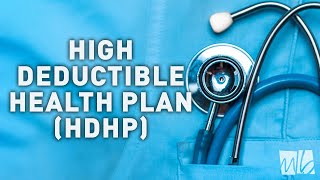 High Deductible Health Plan HDHP  McGohan Brabender [upl. by Ainud533]