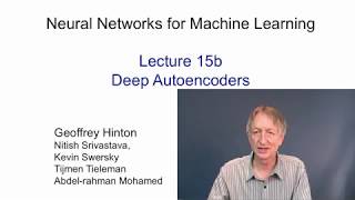 Lecture 152 — Deep autoencoders —  Deep Learning  Geoffrey Hinton  UofT [upl. by Beane]