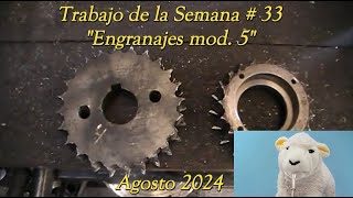 Trabajo De La Semana 33  Engranajes Mod 5 [upl. by Stormi492]