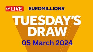 The National lottery Euromillions Draw Live Results From Tuesday 05 March 2024 [upl. by Zwart]