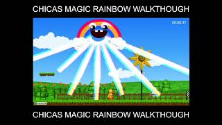 chicas magic rainbow walkthrough [upl. by Attenrev]