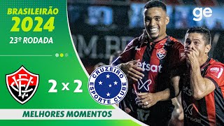 VITÓRIA 2 X 2 CRUZEIRO  MELHORES MOMENTOS  23ª RODADA BRASILEIRÃO 2024  geglobo [upl. by Nnagrom]