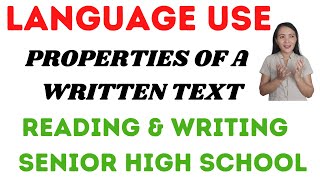 Language use in writing Properties of a written textReading and WritingSenior High School [upl. by Selie]