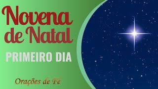 Novena de Natal  Primeiro Dia [upl. by Nylrebmik]