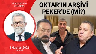 RAHMETLİ FALYALI’DAN SONRA ADNAN OKTAR’IN ARŞİVİ DE PEKER’İN ELİNE Mİ GEÇTİ  ALİ TARAKCI [upl. by Yerffe]