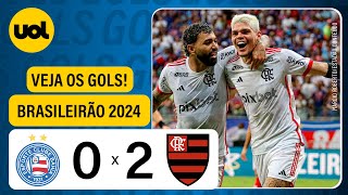 BAHIA 0 X 2 FLAMENGO  BRASILEIRÃO 2024 VEJA OS GOLS DE AYRTON LUCAS E ALCARAZ [upl. by Submuloc]