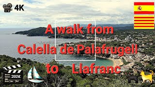 A walk from Callela de Palafrugell to Llafranc 🇪🇸 📽 4K 🐜🐜🐜🐈🐈‍⬛ [upl. by Gladwin122]