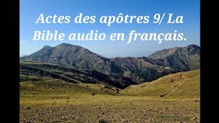 Actes des apôtres 9 La Bible audio en français [upl. by Hanforrd]