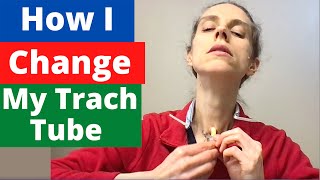 How I Change My Tracheostomy Tube Plus ESSENTIAL Info about Obturators Life with a Vent [upl. by Enymsaj]