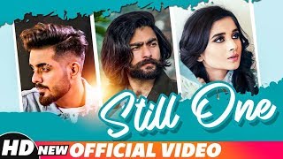 Still One Full Video  Maddy feat Kanika Maan  Jasmine Akhtar  Latest Punjabi Songs 2018 [upl. by Apgar55]