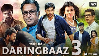 Daringbaaz 3 Full Movie In Hindi Dubbed  Varun Tej  Lavanya Tripathi  Hebah Patel  Review amp Fact [upl. by Onateag]