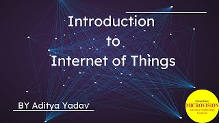 Introduction Internet of things [upl. by Nnylyma918]