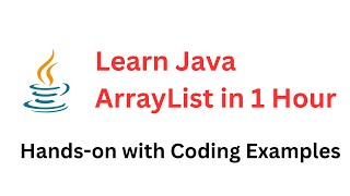 Java ArrayList in 1 Hour with Coding Examples java javacollections arraylist [upl. by Heymann]