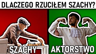 RZUCIŁEM SZACHY DLA AKTORSTWA [upl. by Enner50]