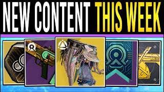 Destiny 2 NEW Content THIS WEEK  Exotic CLASS Mission Perk Rolls Echoes Quests Trials Weapons [upl. by Kyla]