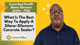 What Is The Best Way To Apply A Silane Siloxane Concrete Sealer CoverSeal Pen50® FAQ video [upl. by Northington]