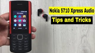 Top 17 Tips and Tricks For Nokia 5710 Xpress Audio  Best Features [upl. by Fanechka]